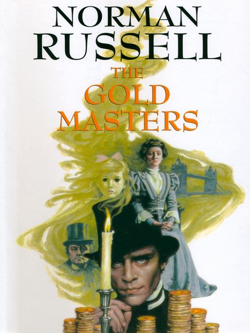 Title details for The Gold Masters by Norman Russell - Available